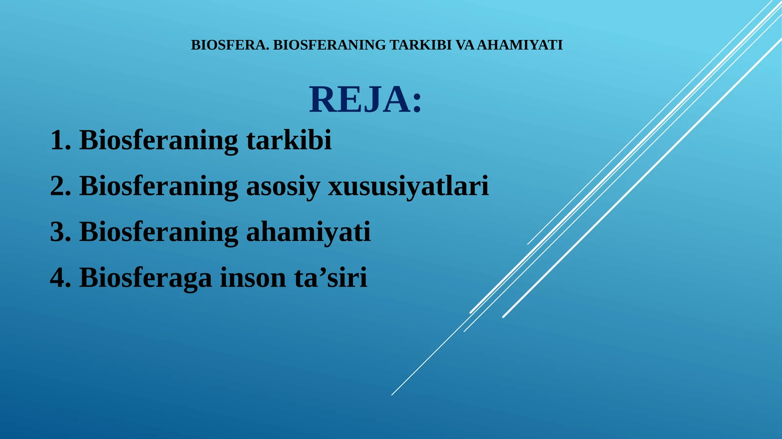 BIOSFERA. BIOSFERANING TARKIBI VA AHAMIYATI