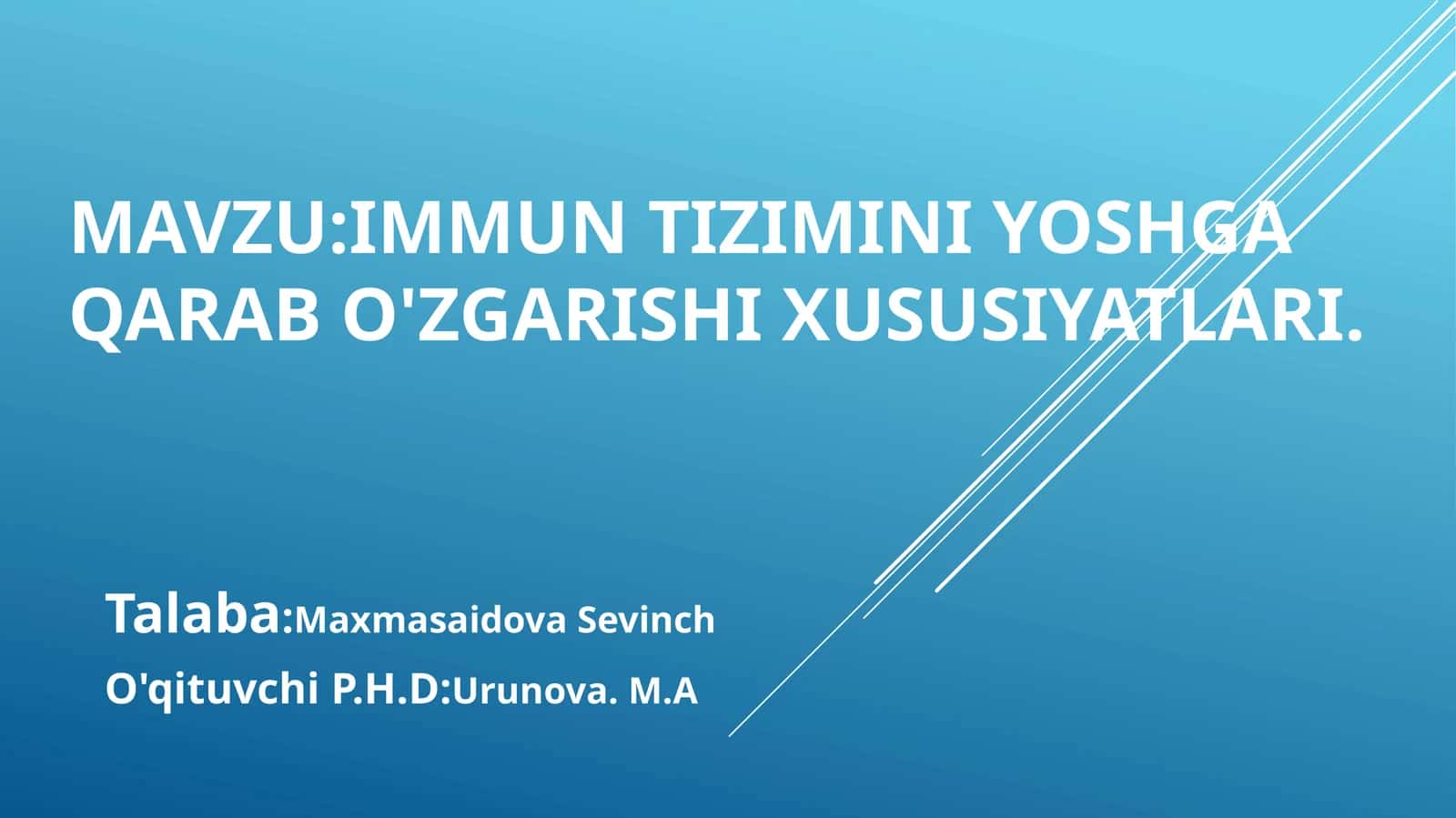 Immun tizimini yoshga qarab o'zgarishi xususiyatlari