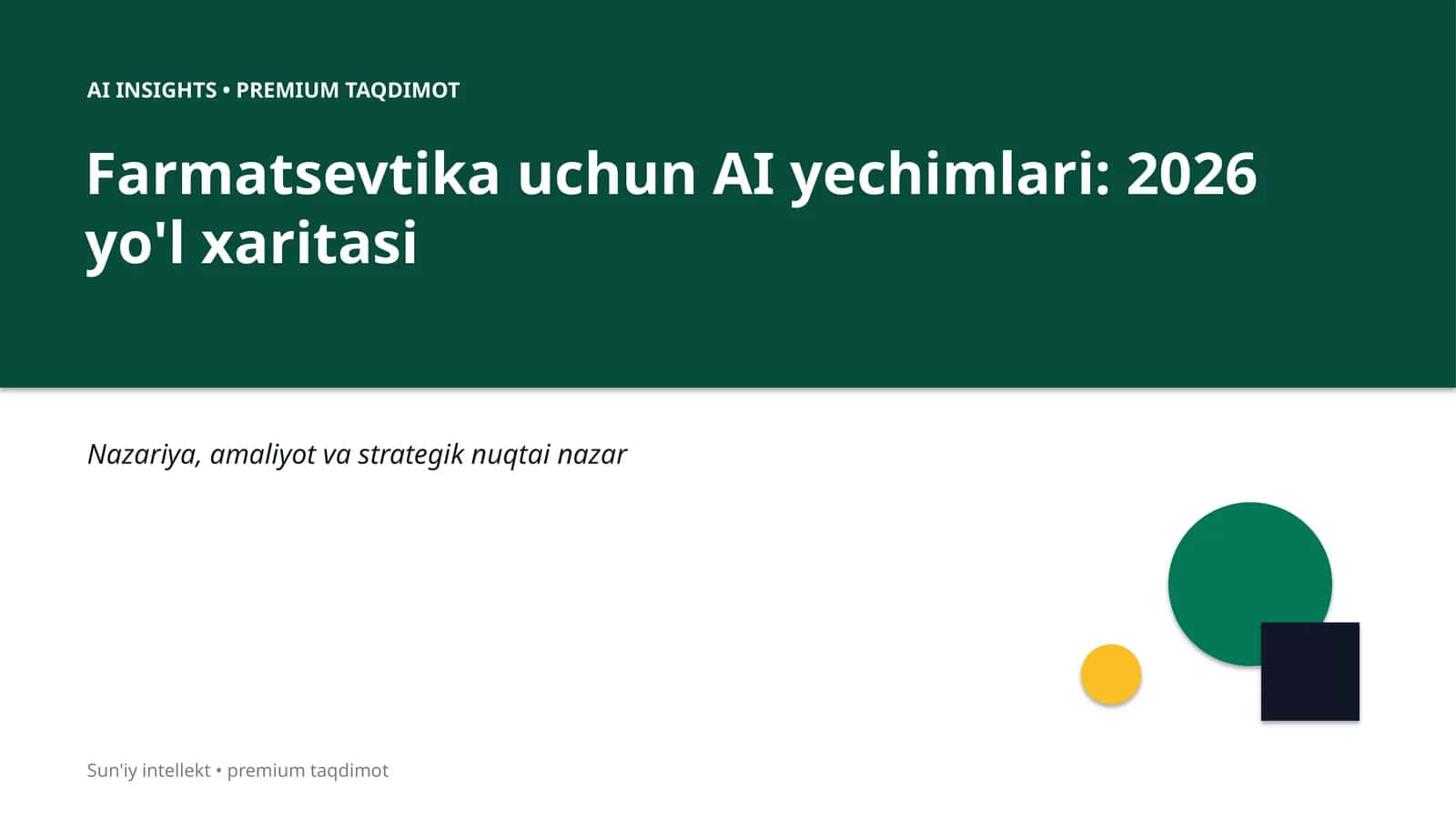 Farmatsevtika uchun AI yechimlari: 2026 yo'l xaritasi