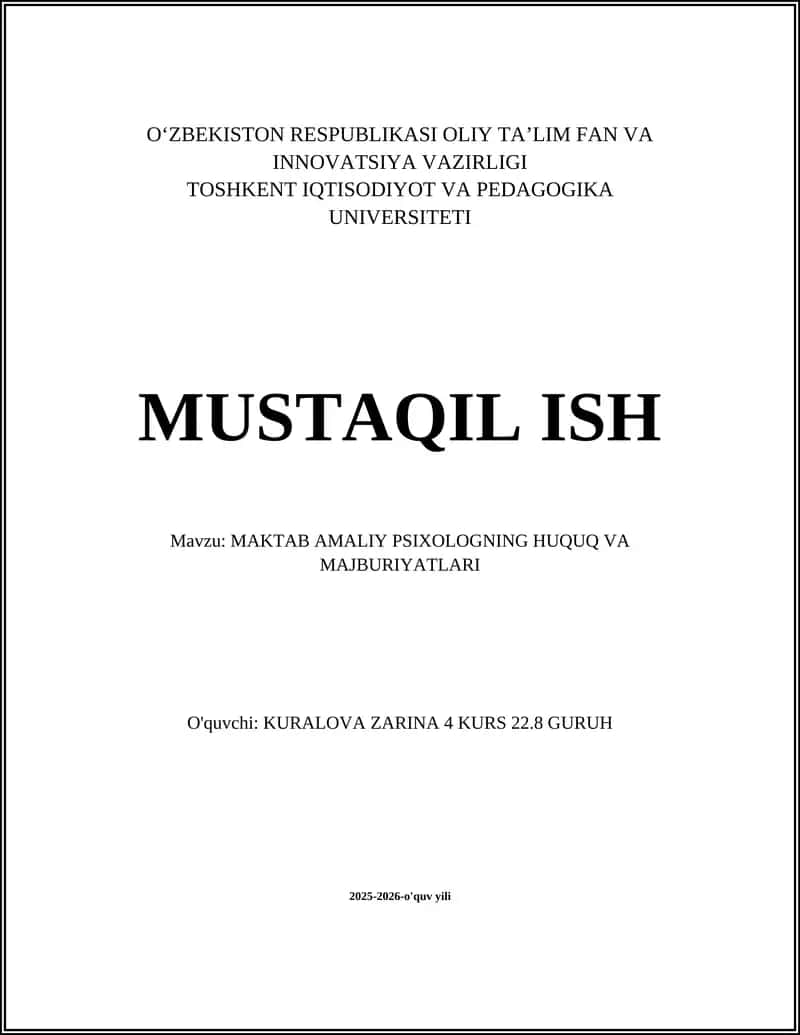 MUSTAQIL ISH Mavzu: MAKTAB AMALIY PSIXOLOGNING HUQUQ VA MAJBURIYATLARI