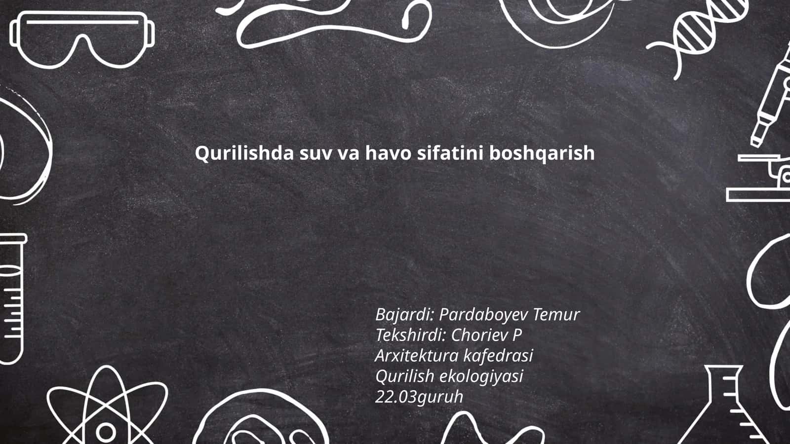 Qurilishda suv va havo sifatini boshqarish