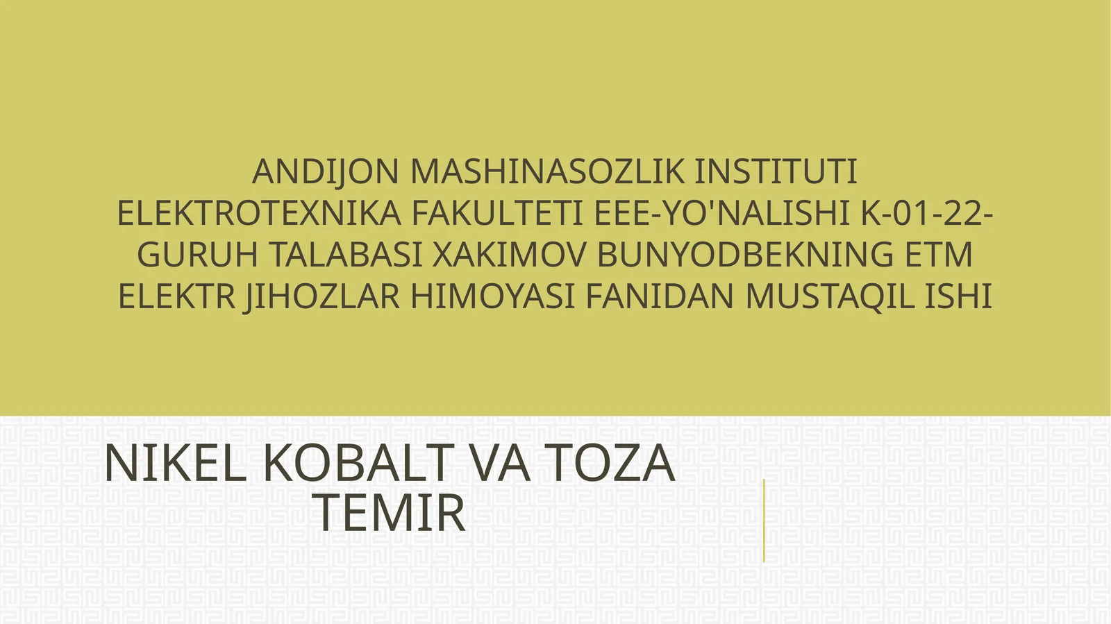 NIKEL KOBALT VA TOZA TEMIR