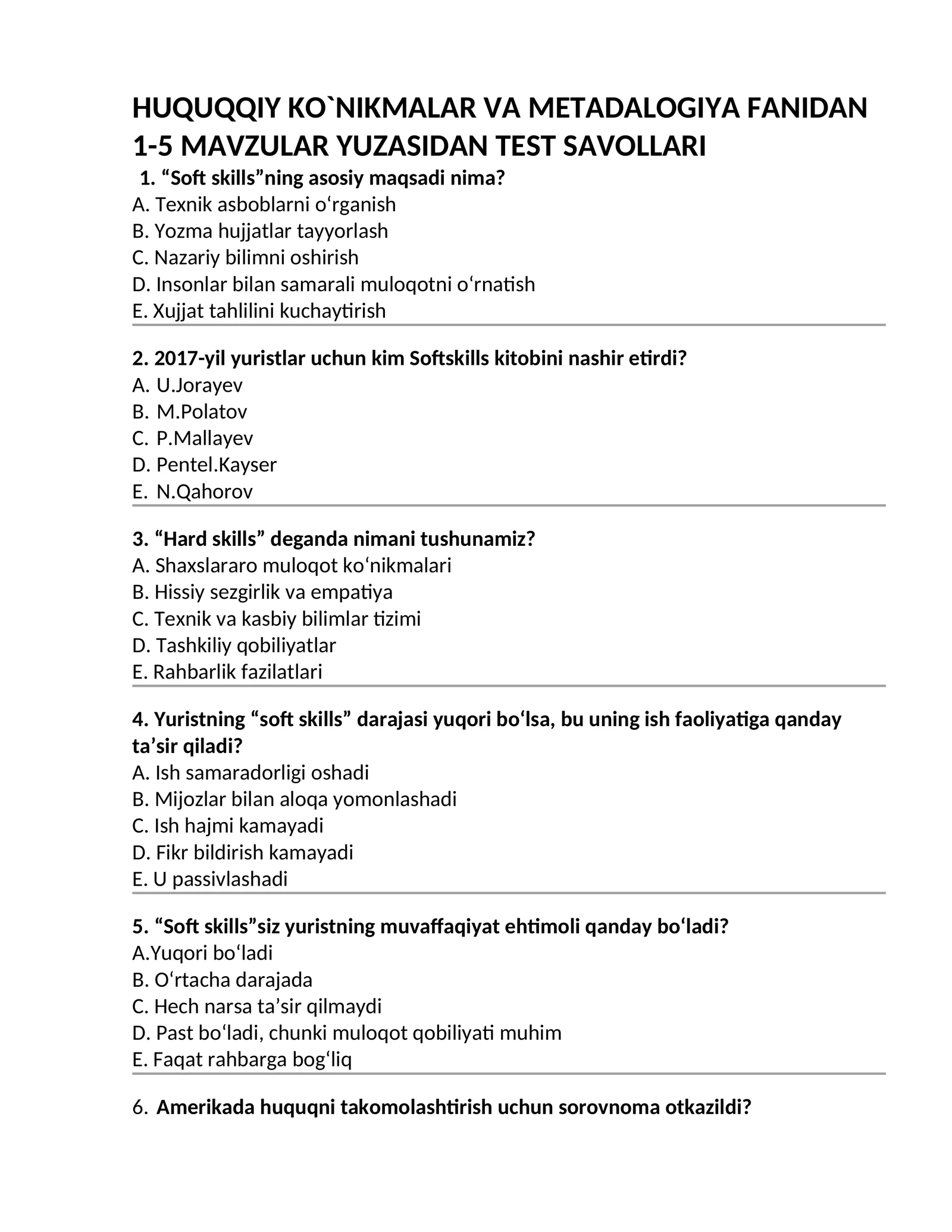 HUQUQQIY KO`NIKMALAR VA METADALOGIYA FANIDAN 1-5 MAVZULAR YUZASIDAN TEST SAVOLLARI