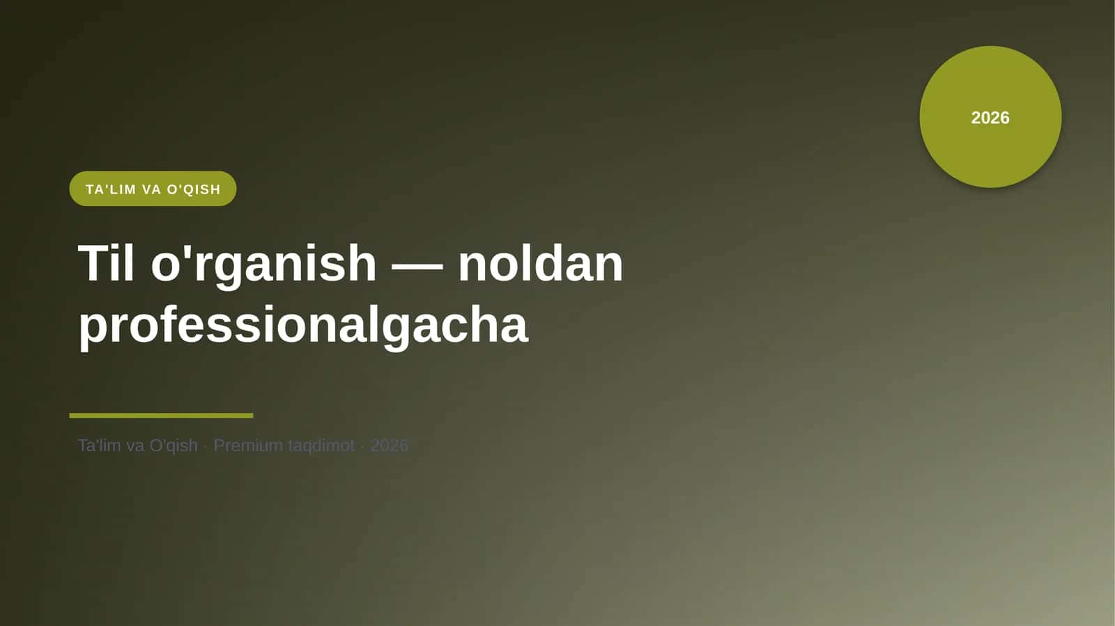 Til o'rganish — noldan professionalgacha