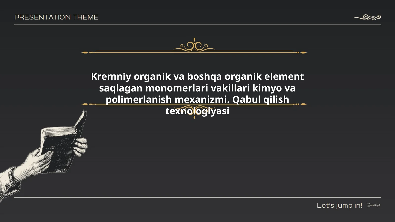 Kremniy organik va boshqa organik element saqlagan monomerlari vakillari kimyo va polimerlanish mexanizmi