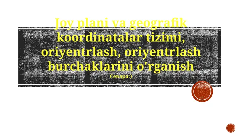 Geodeziyada Orientatsiya va Orientatsiya Burchaklari