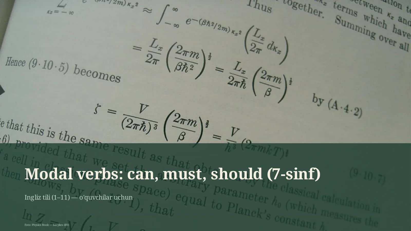 Modal verbs: can, must, should (7-sinf)