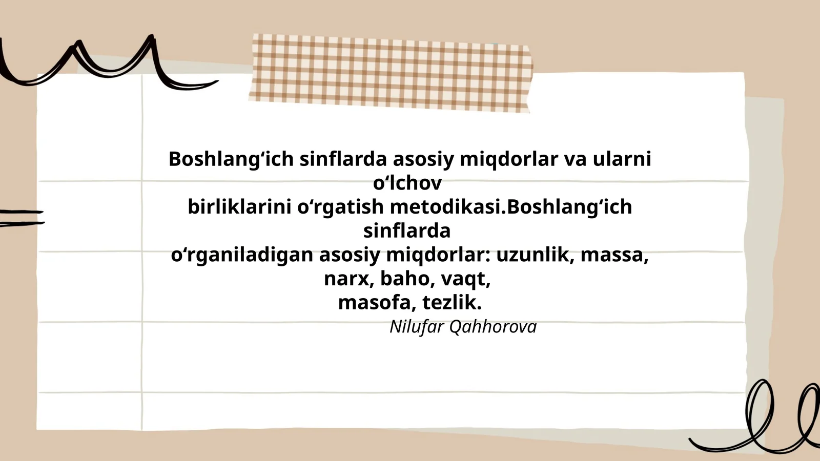 Boshlang‘ich sinflarda asosiy miqdorlar va ularni o‘lchov birliklarini o‘rgatish metodikasi