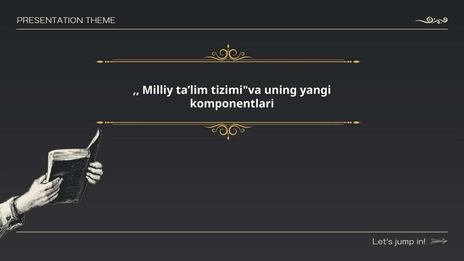 Milliy taʼlim tizimi"va uning yangi komponentlari