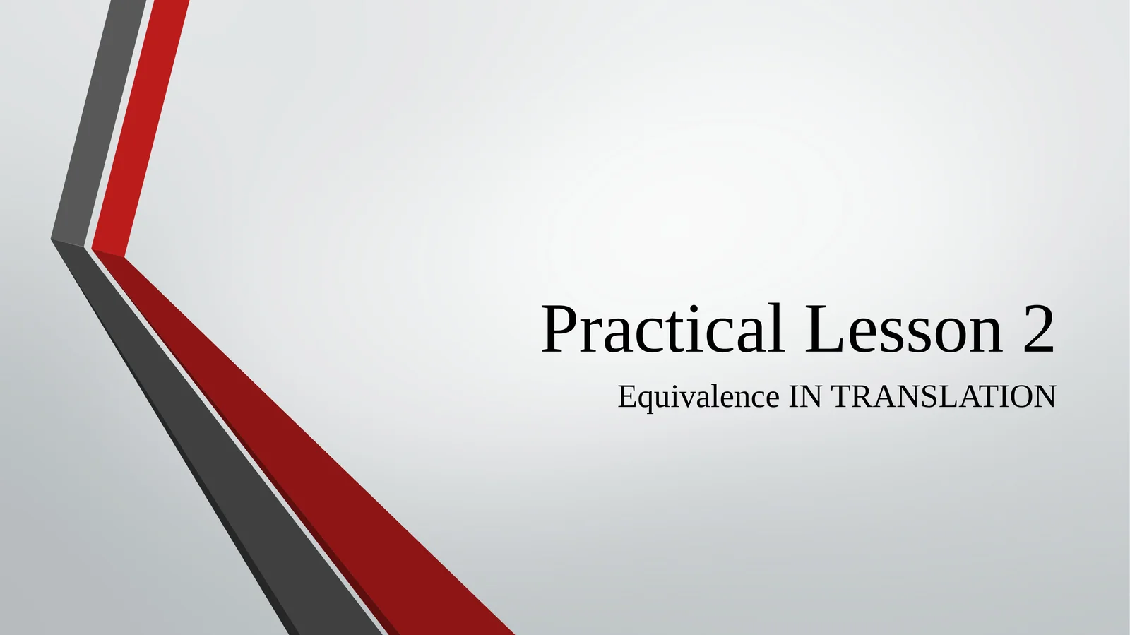 Practical Lesson 2