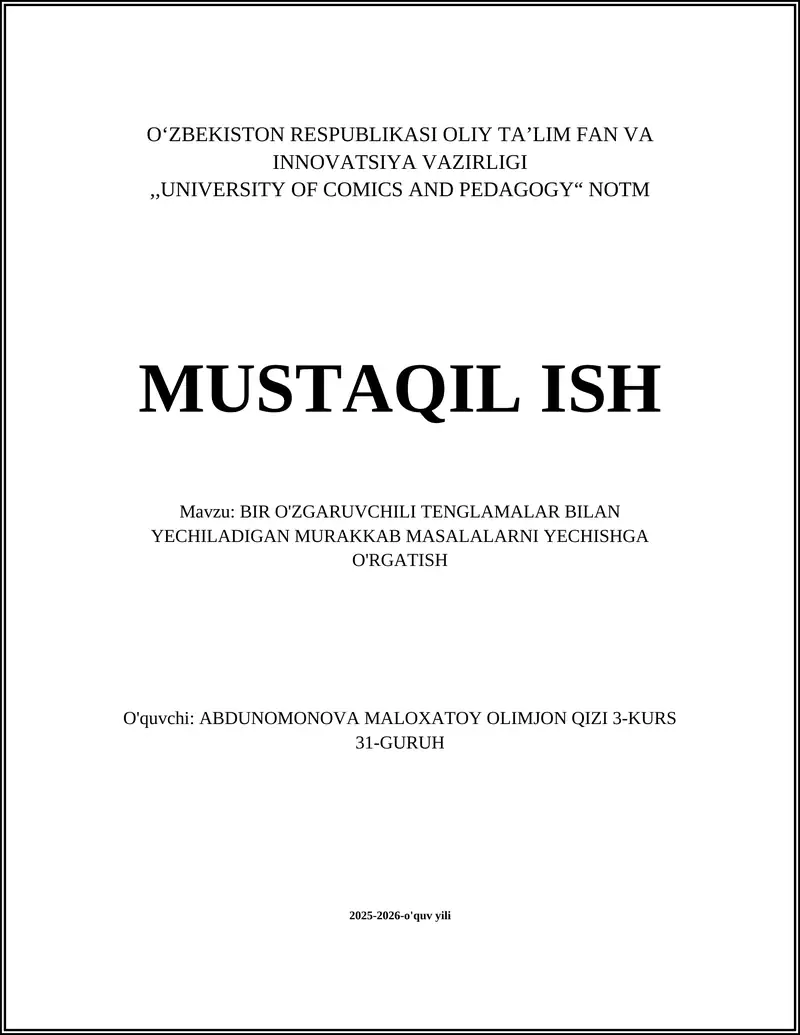 BIR O'ZGARUVCHILI TENGLAMALAR BILAN YECHILADIGAN MURAKKAB MASALALARNI YECHISHGA O'RGATISH
