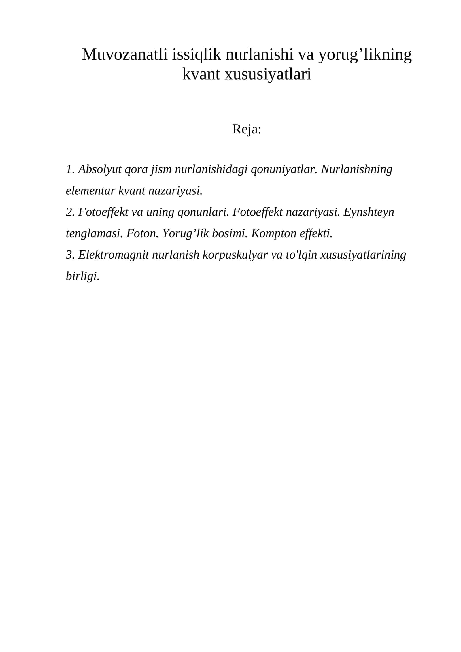 Muvozanatli issiqlik nurlanishi va yorug’likning kvant xususiyatlari