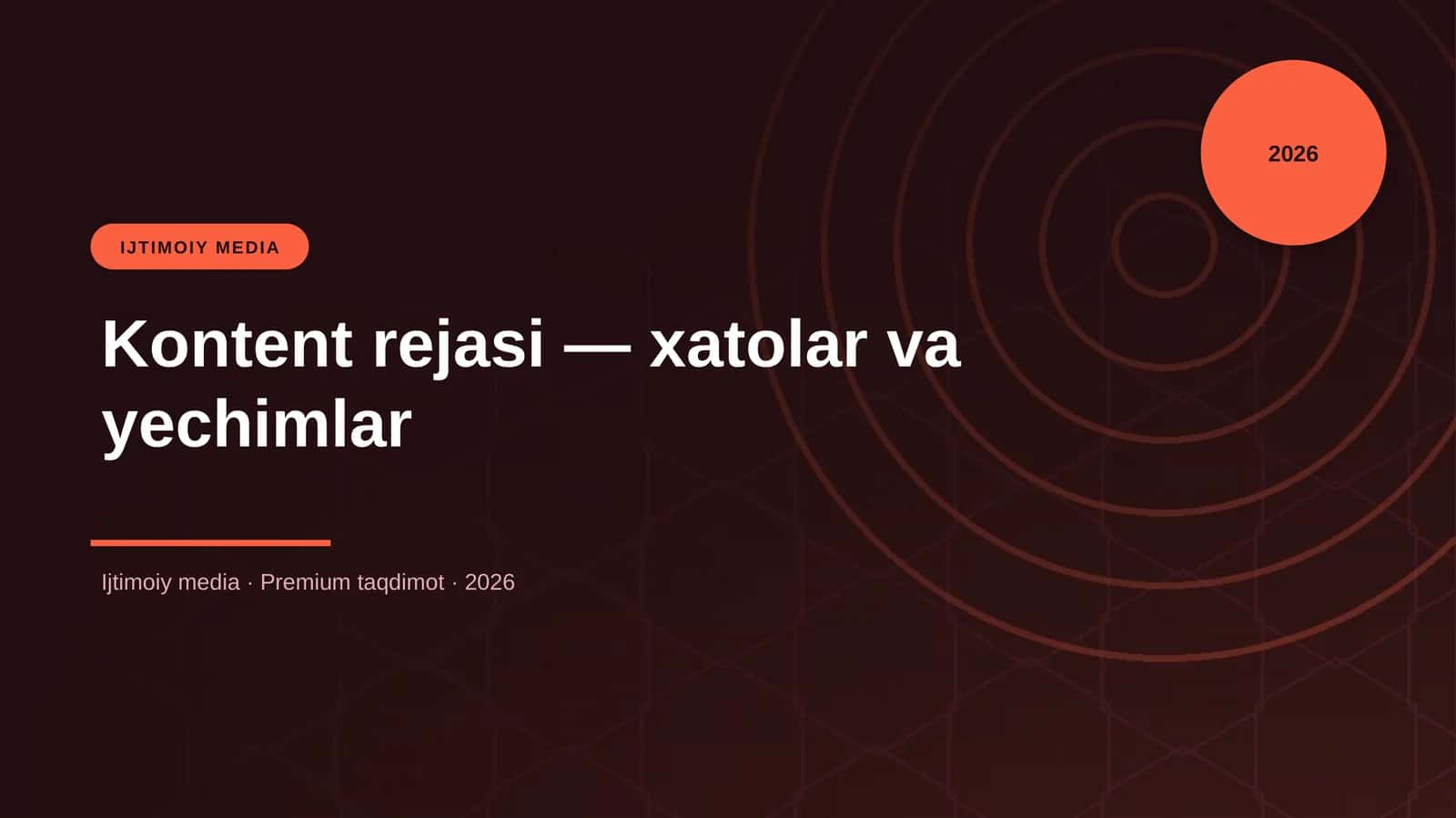 Kontent rejasi — xatolar va yechimlar