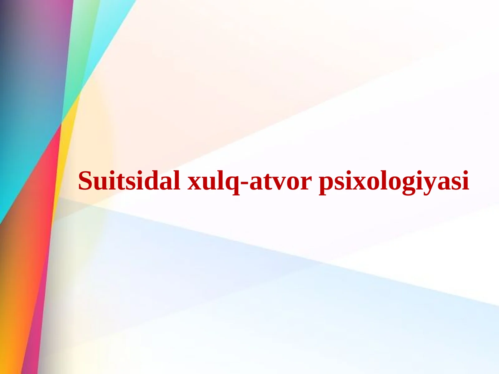 Suitsidal xulq-atvor psixologiyasi