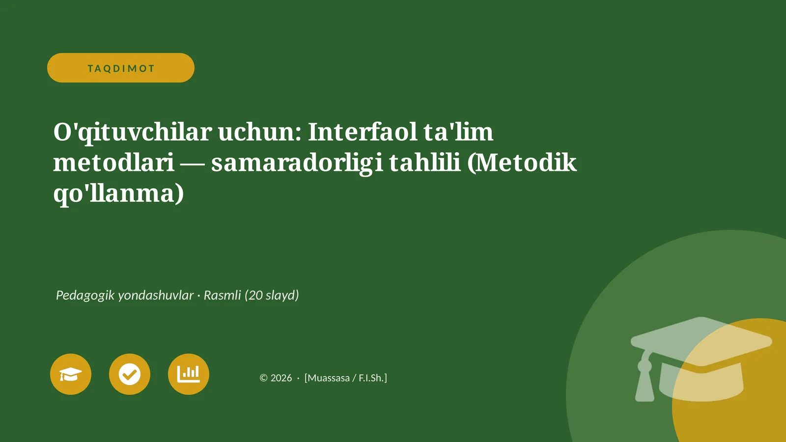 Interfaol ta'lim metodlari — samaradorligi tahlili (Metodik qo'llanma)