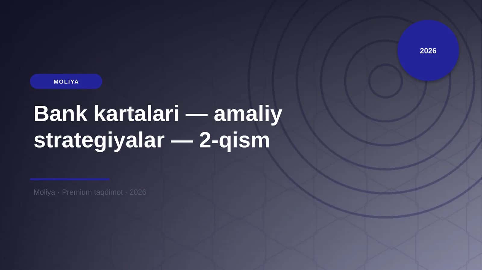 Bank kartalari — amaliy strategiyalar — 2-qism
