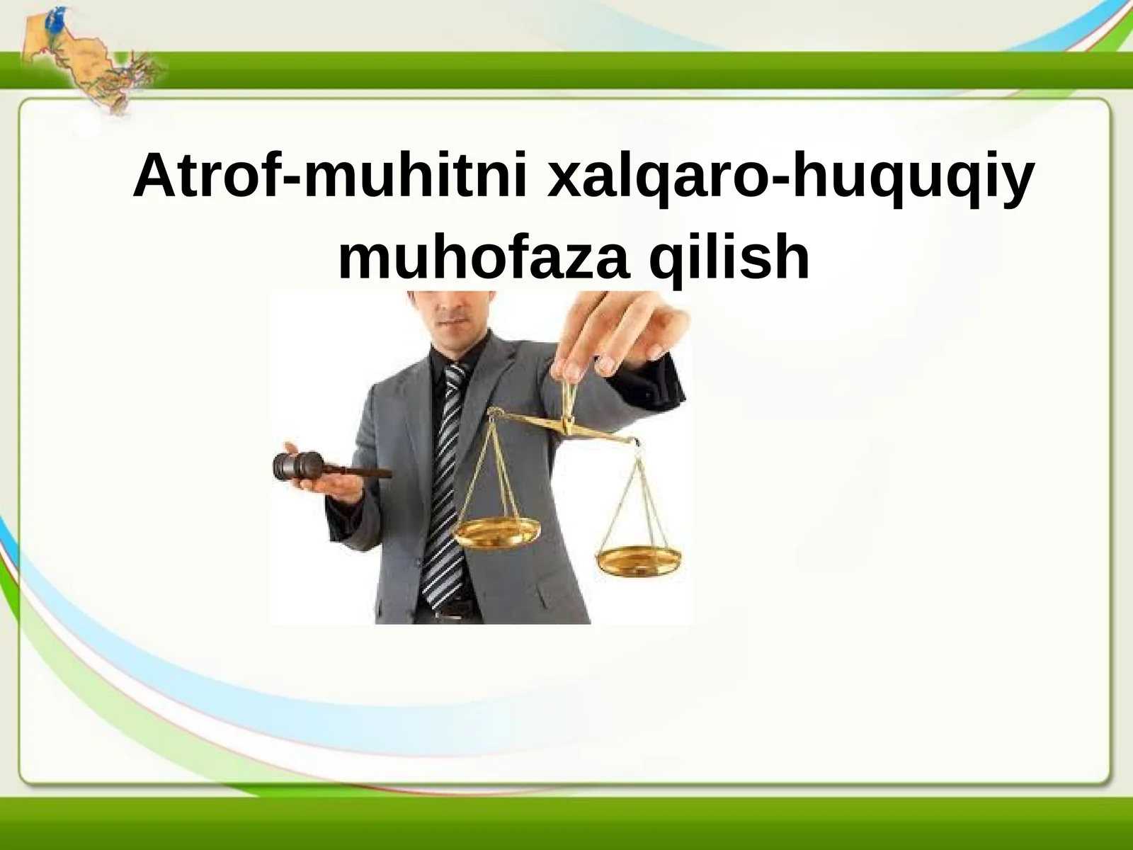 Atrof-muhitni xalqaro-huquqiy muhofaza qilish