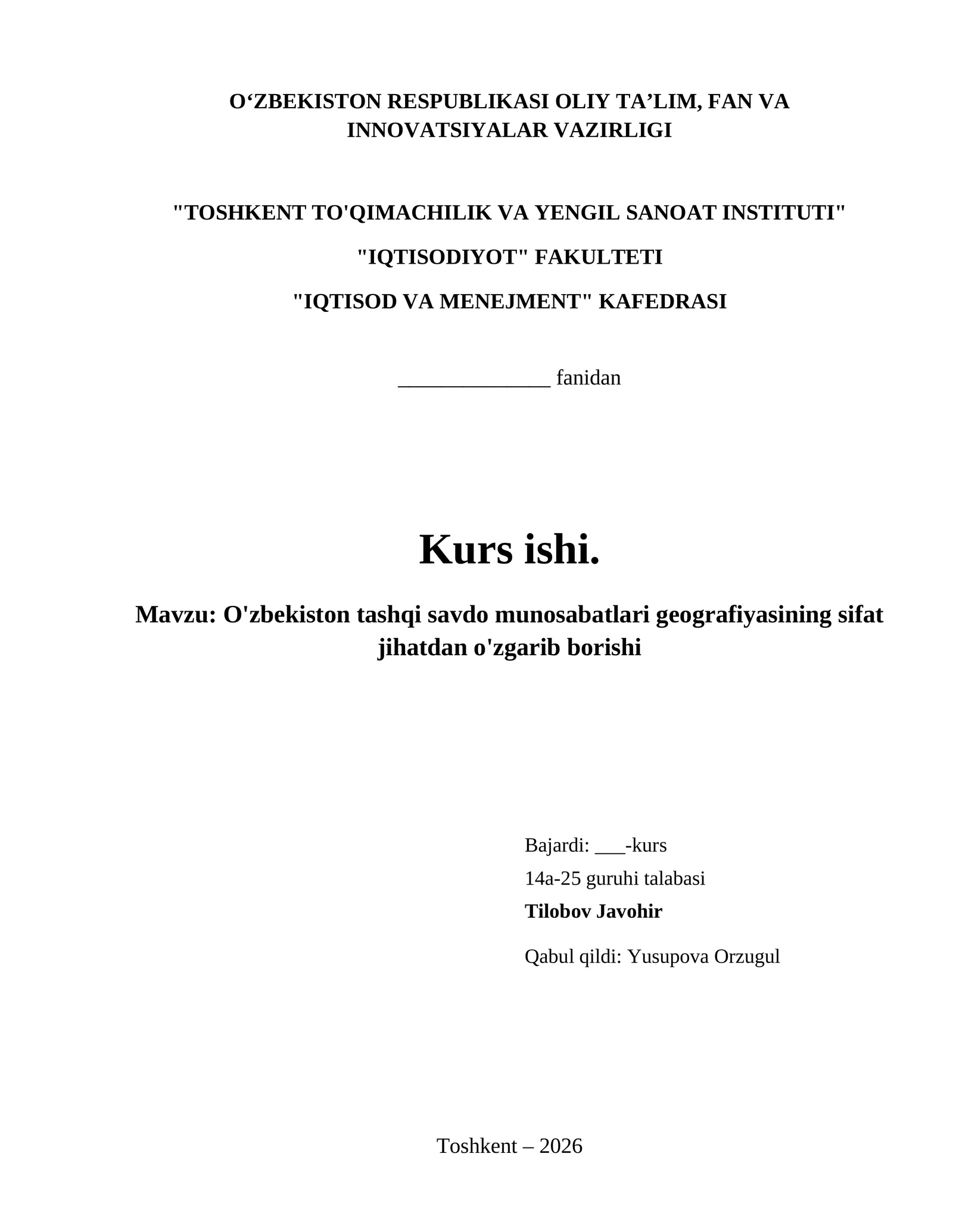 O'zbekiston tashqi savdo munosabatlari geografiyasining sifat jihatdan o'zgarib borishi