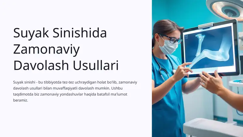 Suyak Sinishida Zamonaviy Davolash Usullari