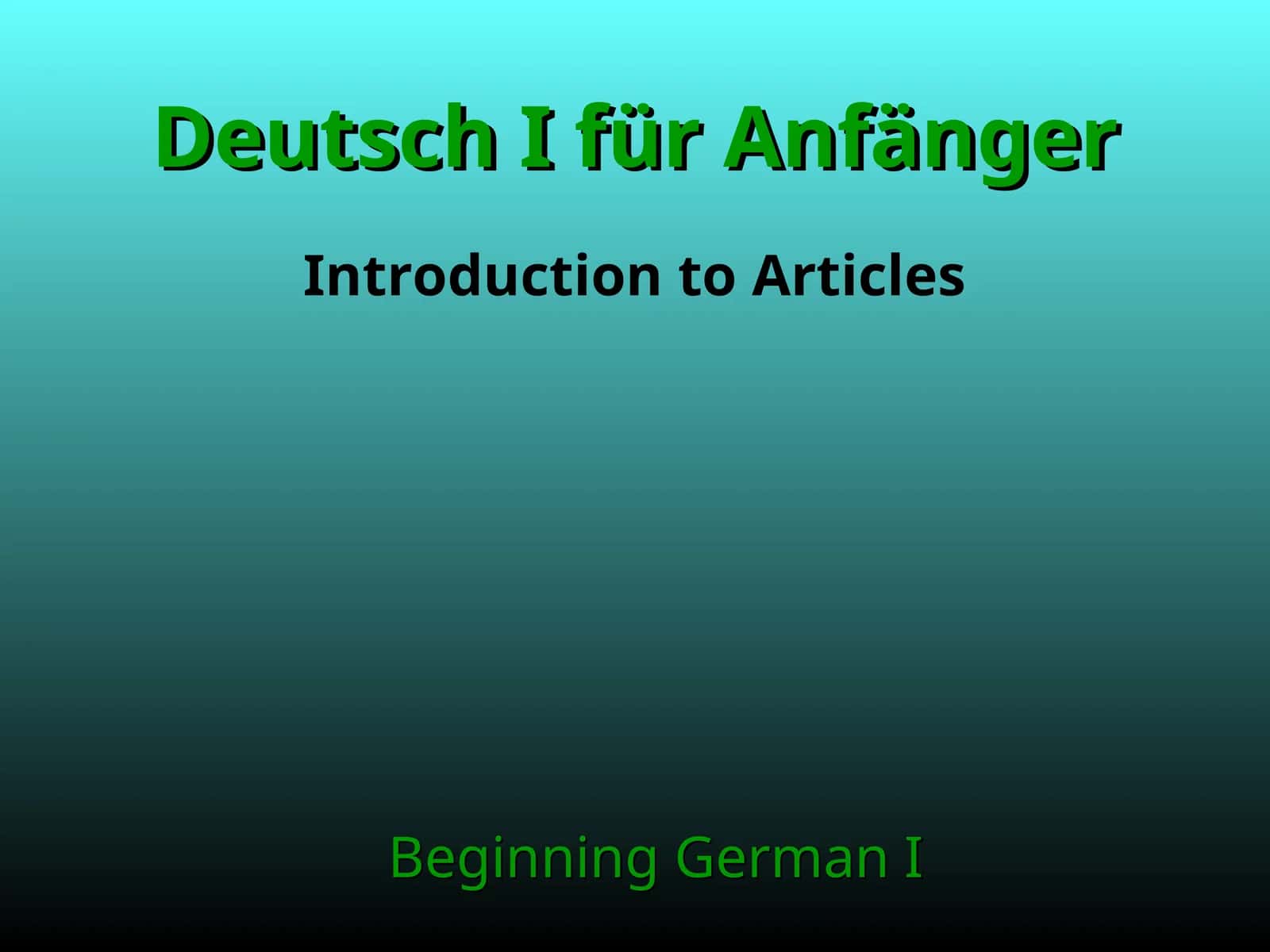 Deutsch I für Anfänger