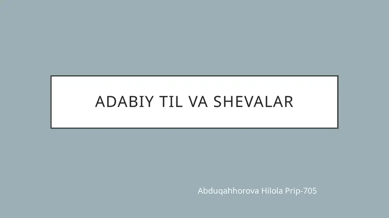 Adabiy Til va shevalar