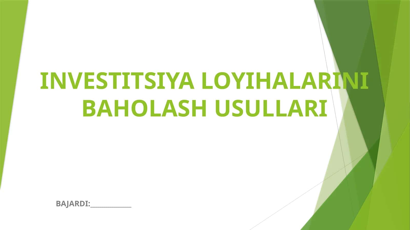 Investitsiya loyihalarini baholash usullari
