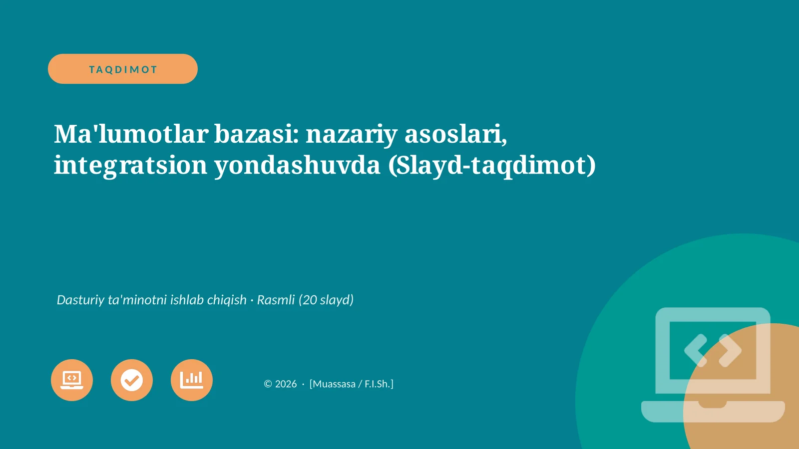 Ma'lumotlar bazasi: nazariy asoslari, integratsion yondashuvda (Slayd-taqdimot)