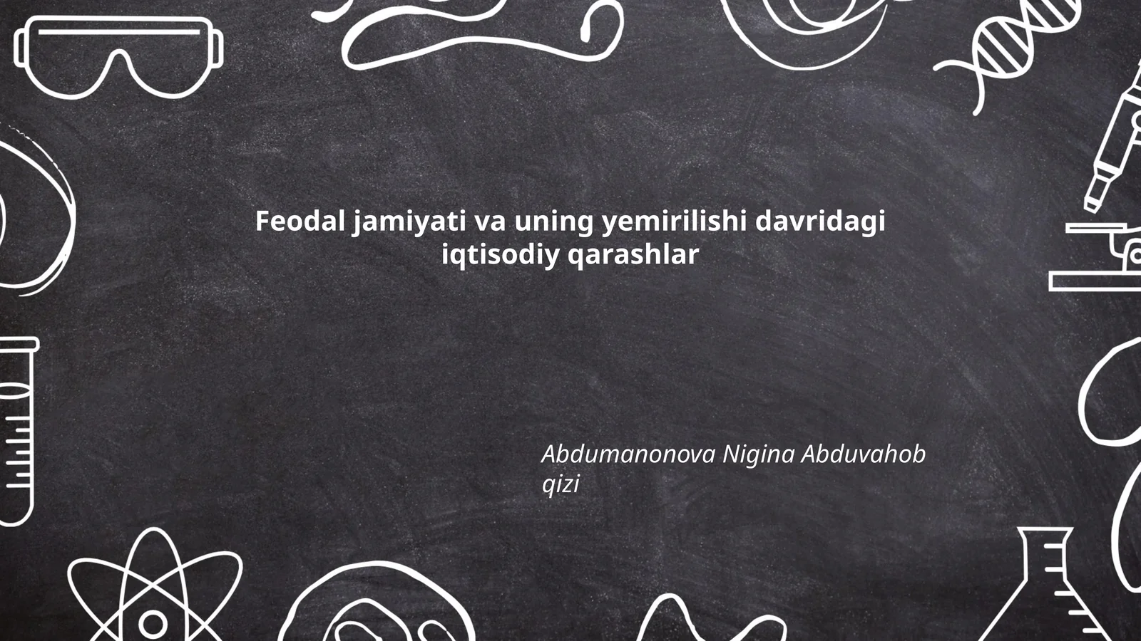 Feodal jamiyati va uning yemirilishi davridagi iqtisodiy qarashlar