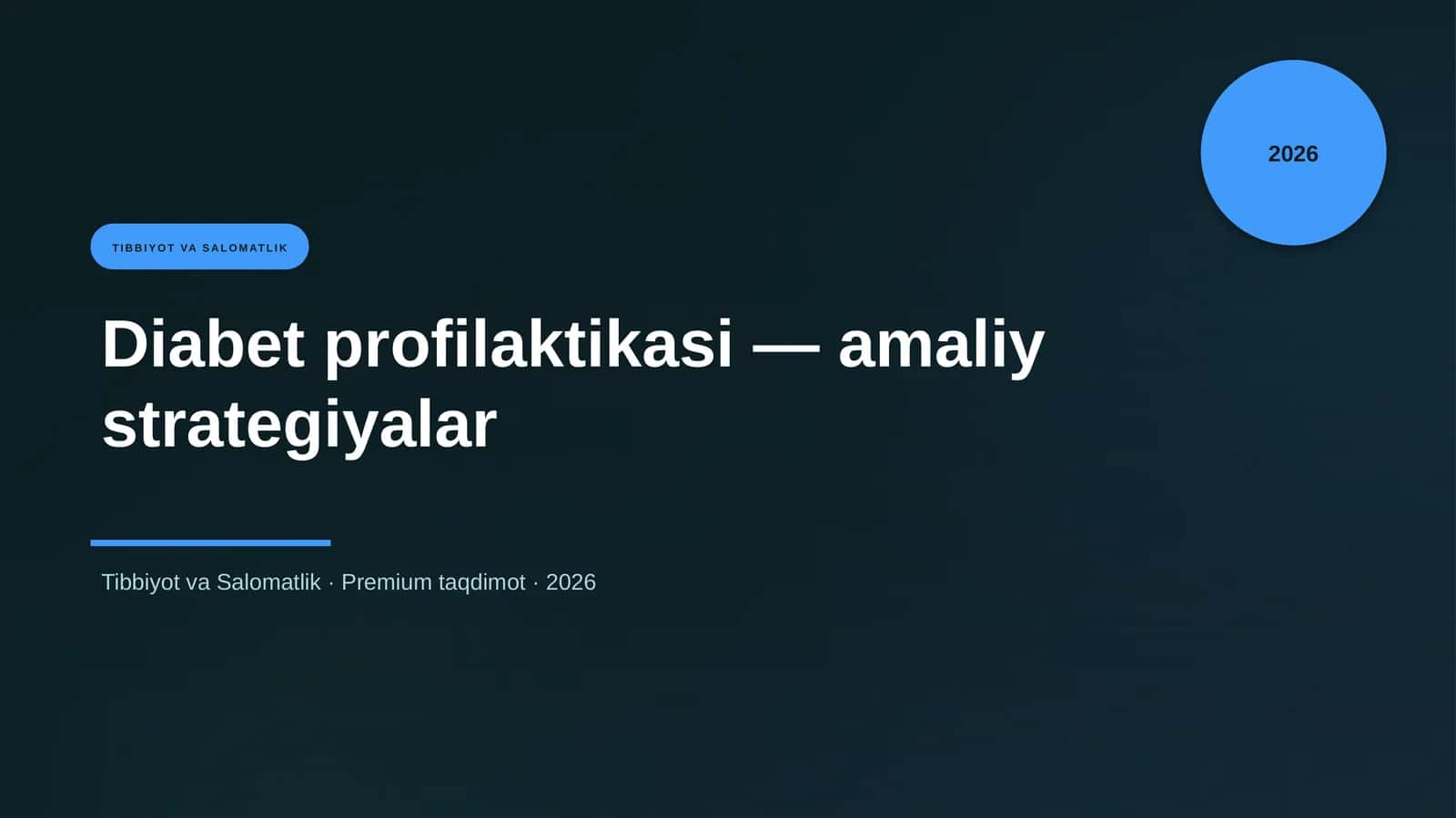 Diabet profilaktikasi — amaliy strategiyalar