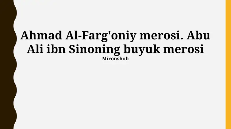 Ahmad Al-Farg'oniy va Abu Ali Ibn Sinoning ilmiy merosi