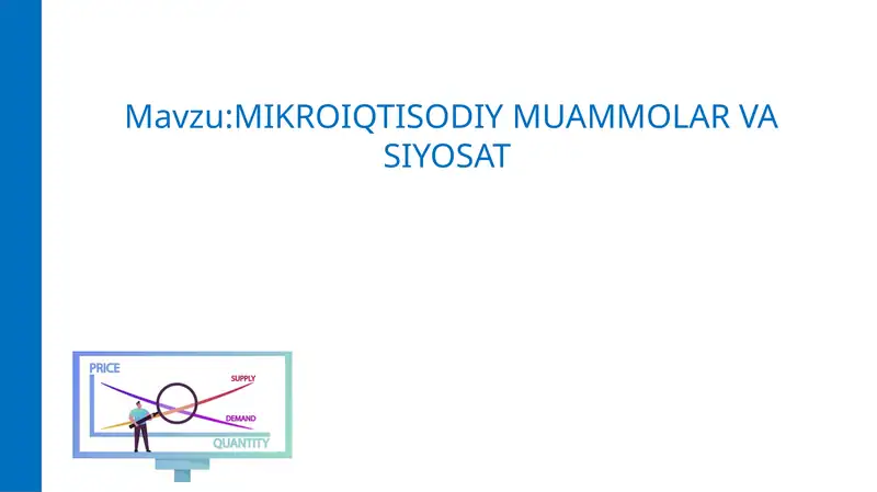 MIKROIQTISODIY MUAMMOLAR VA SIYOSAT