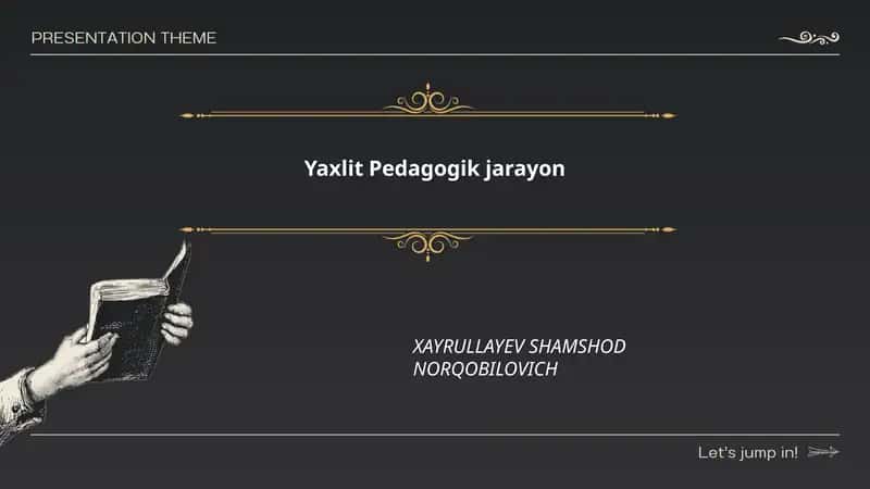 Yaxlit Pedagogik jarayon