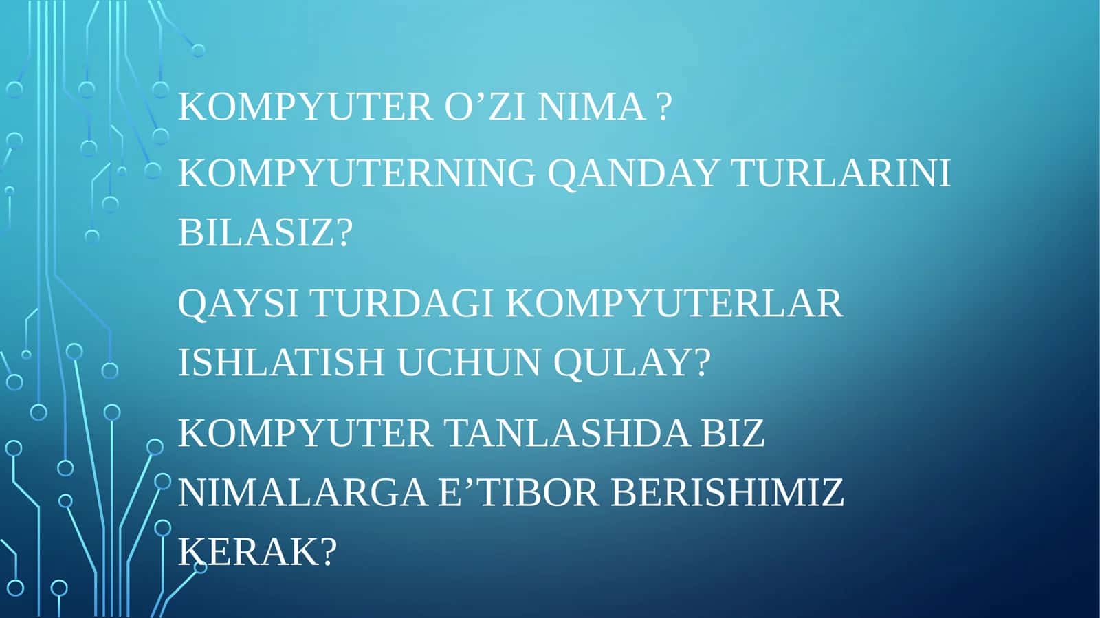 kompyuter haqida boshlang'ich tushunchalar