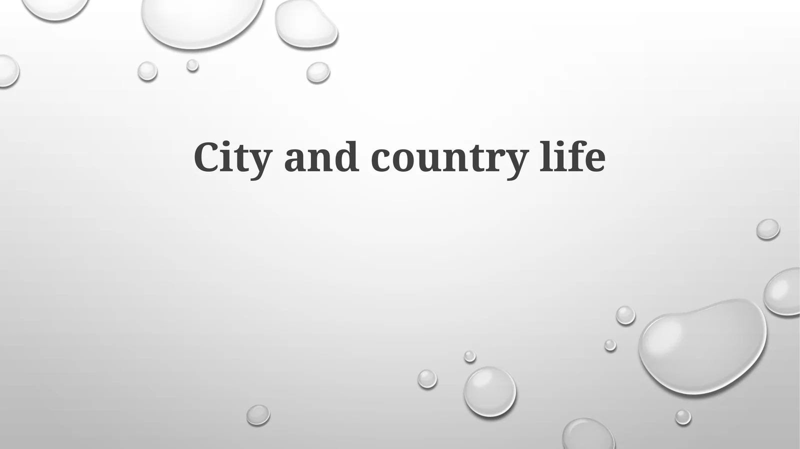 City and country life