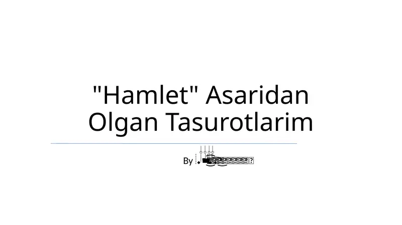 Gamlet: Asaridan Olgan Tasurotlarim