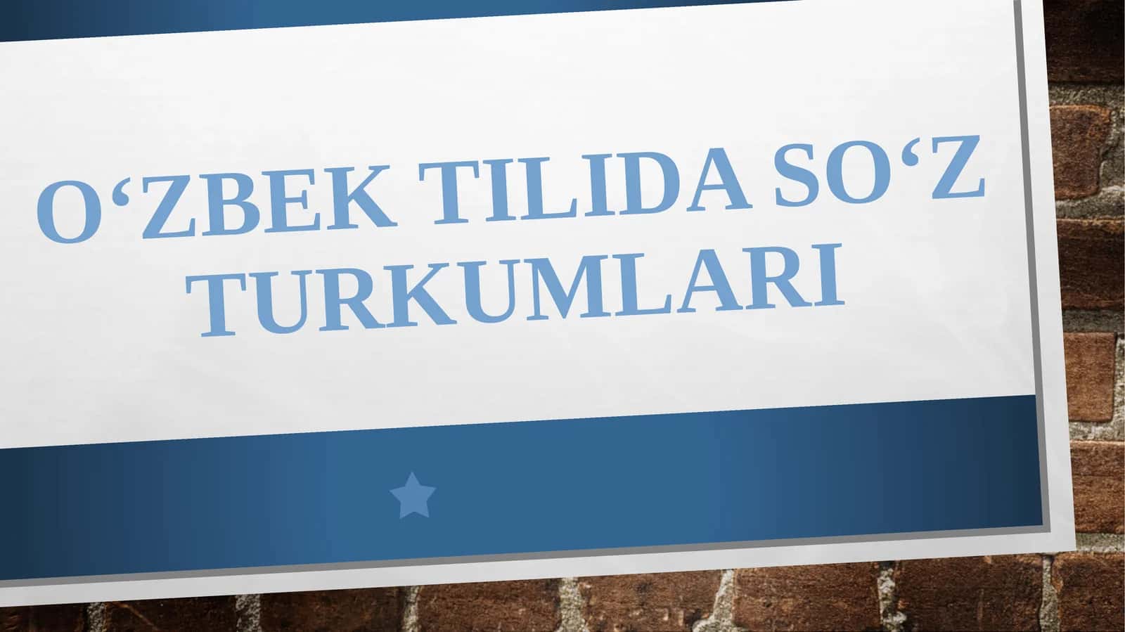 O‘zbek tilida so‘z turkumlari