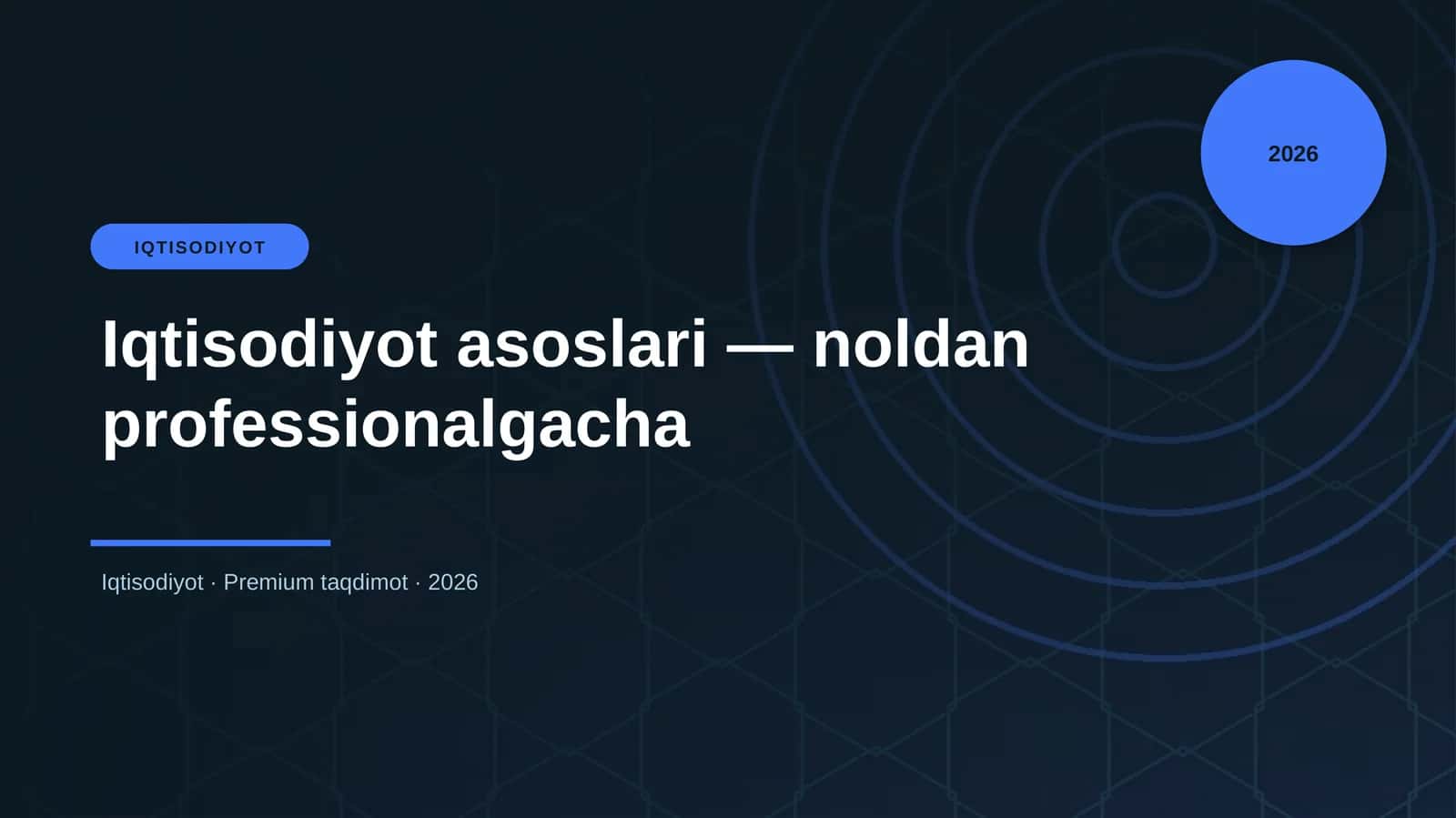 Iqtisodiyot asoslari — noldan professionalgacha
