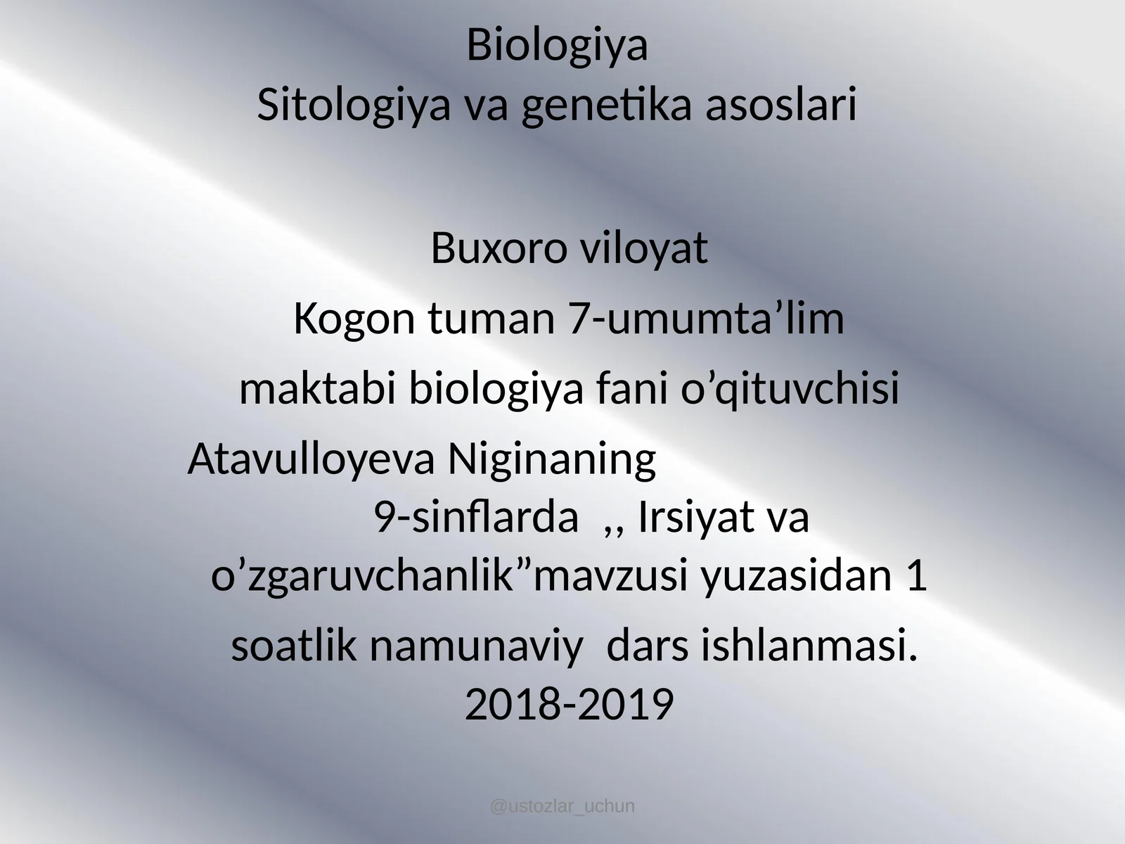 BiologiyaSitologiya va genetika asoslari