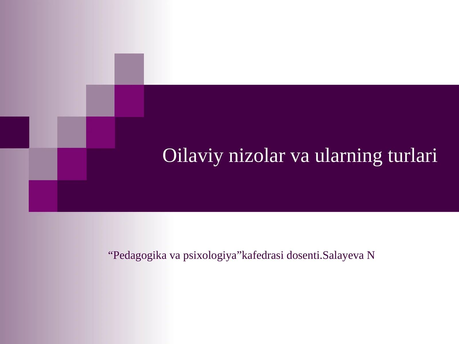 Oilaviy nizolar va ularning turlari
