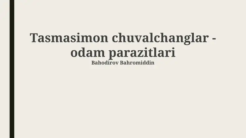 Tasmasimon chuvalchanglar - odam parazitlari