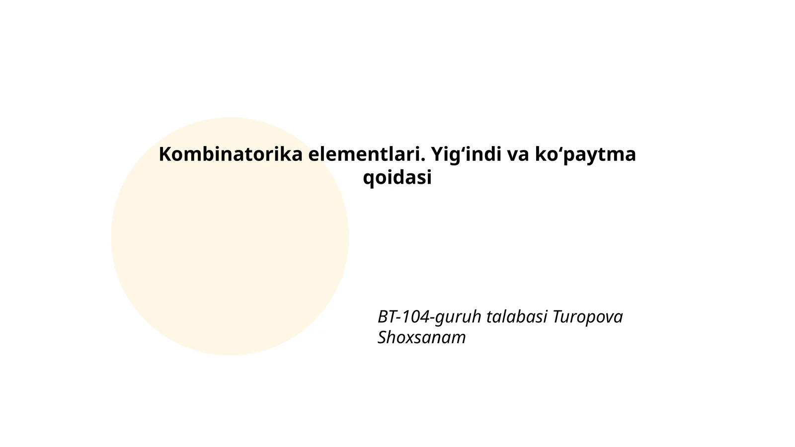 Kombinatorika elementlari. Yigʻindi va koʻpaytma qoidasi