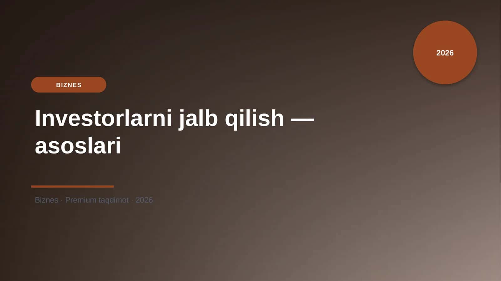 Investorlarni jalb qilish — asoslari