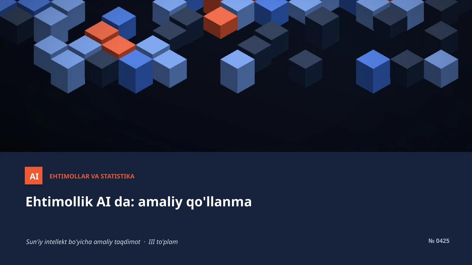 Ehtimollar va statistika AI da: amaliy qo'llanma