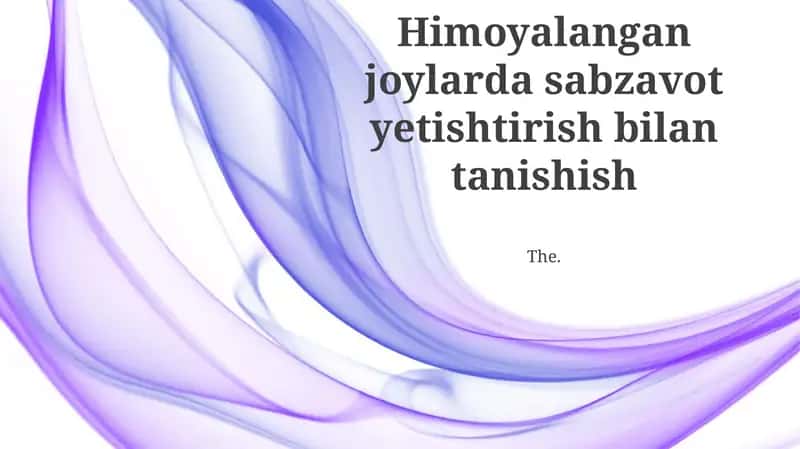 Sabzavot yetishtirish bilan tanishish