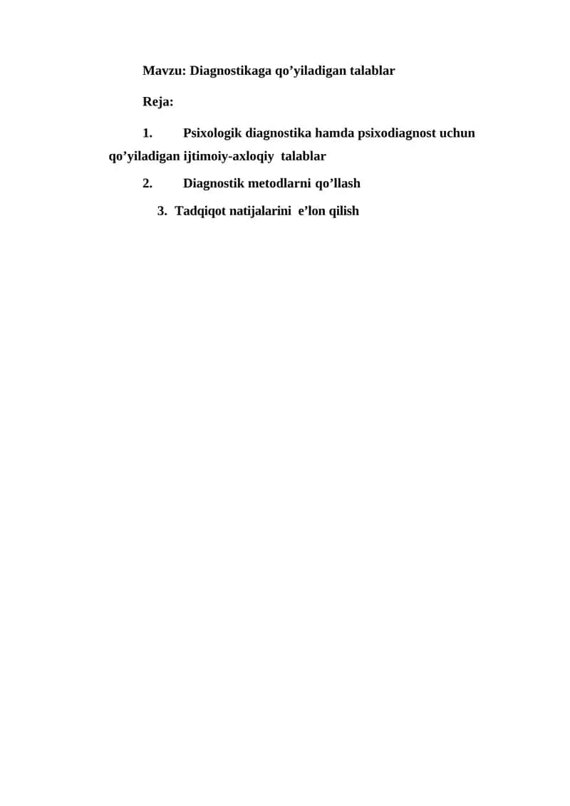 Diagnostikaga qo’yiladigan talablar