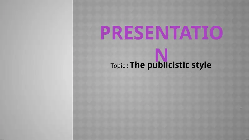 The publicistic style