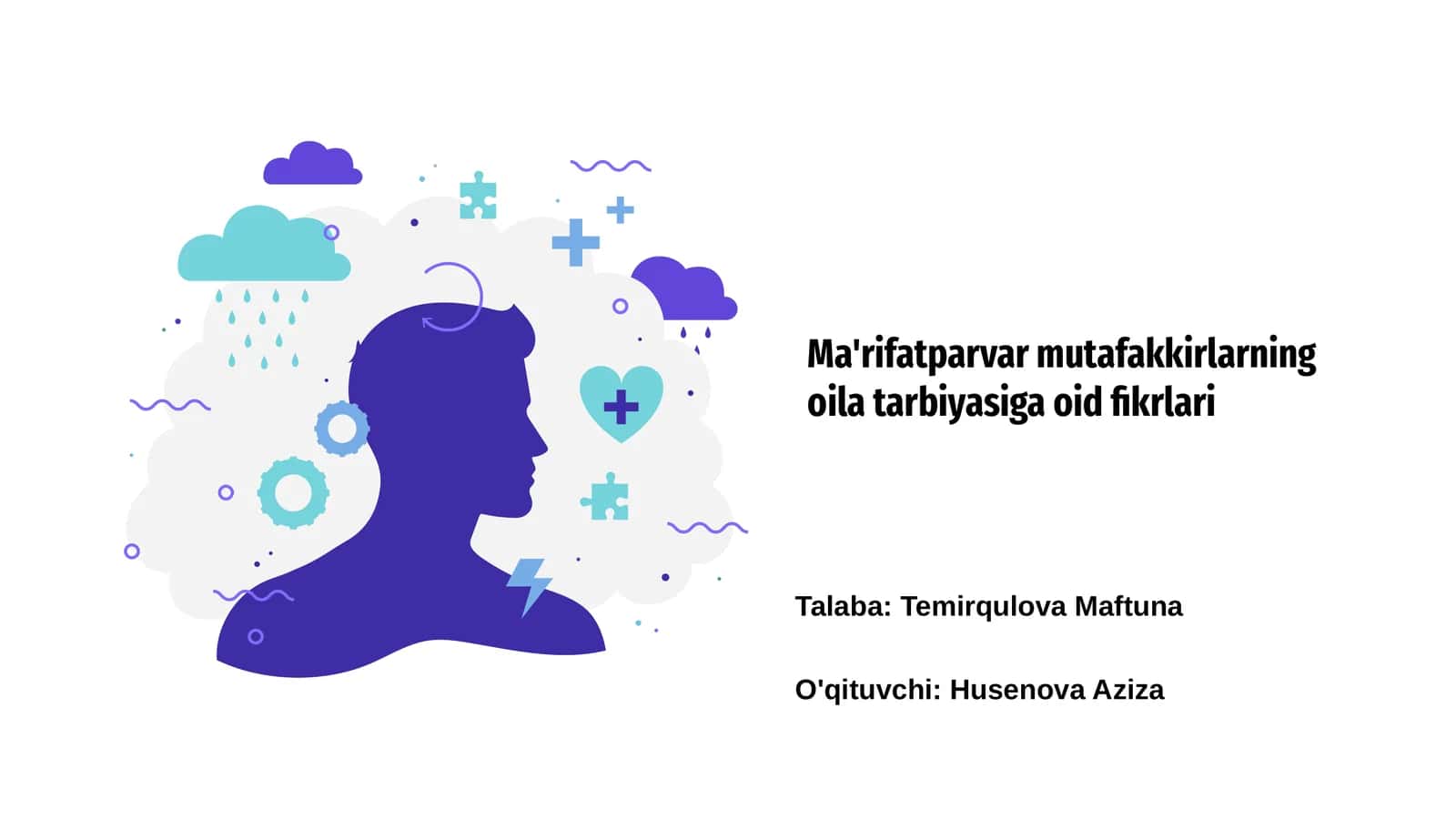 Ma'rifatparvar mutafakkirlarning oila tarbiyasiga oid fikrlari