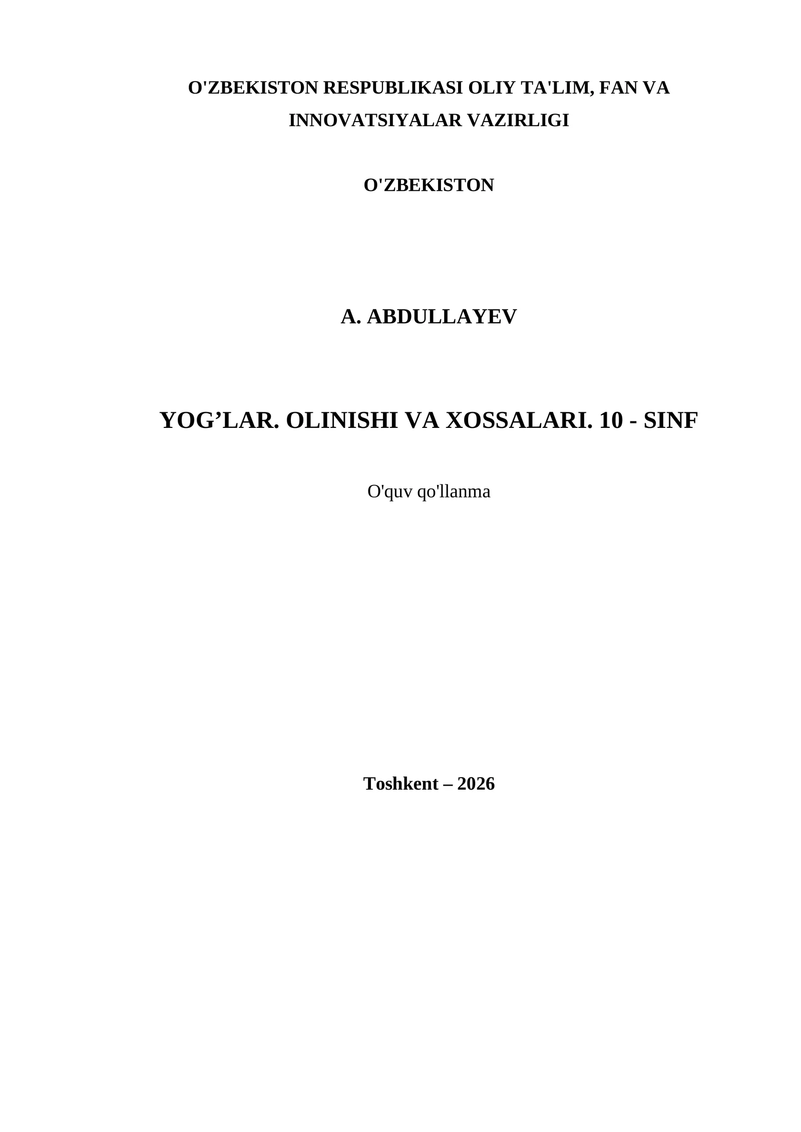 YOG’LAR. OLINISHI VA XOSSALARI. 10 - SINF