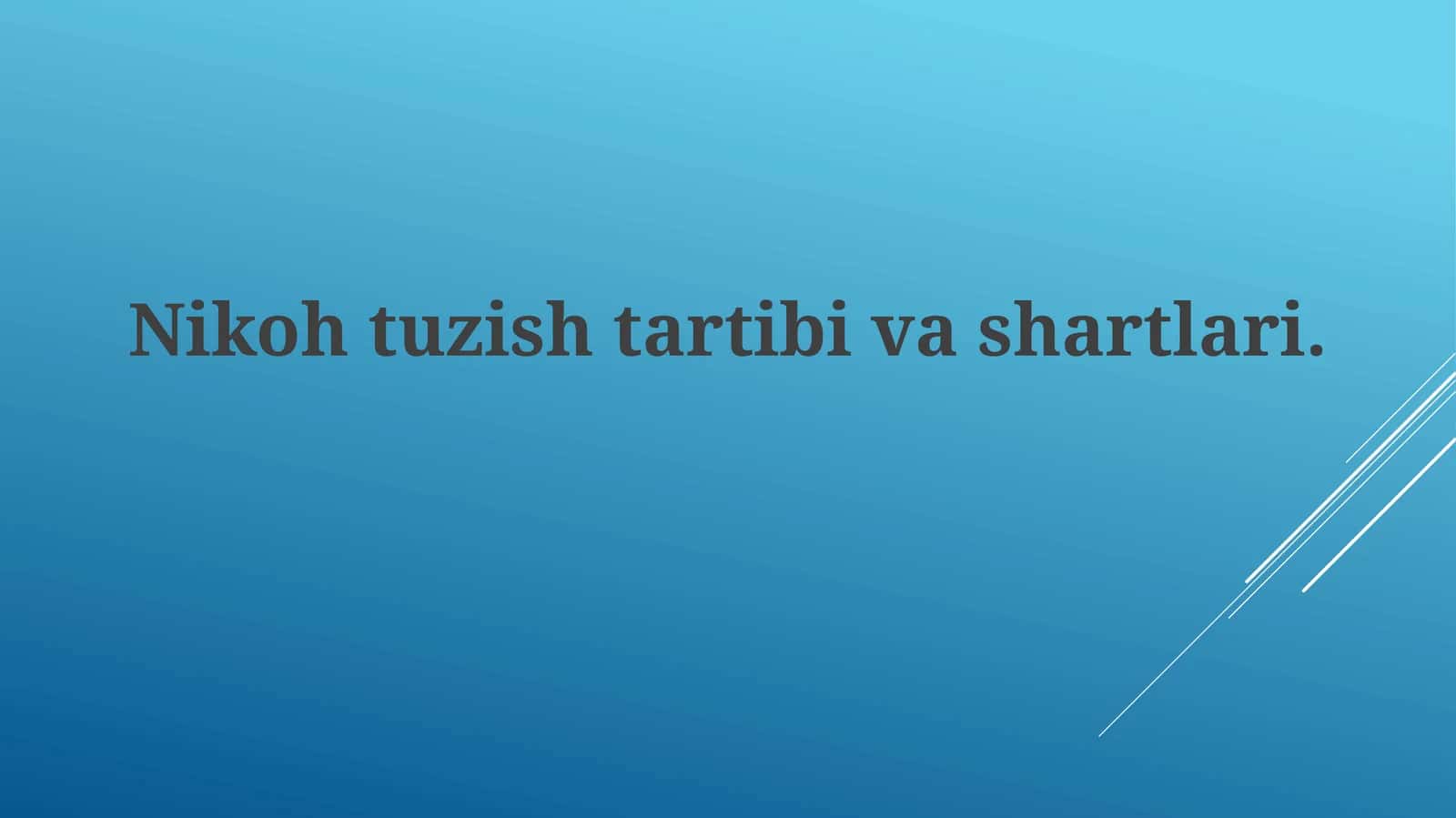 Nikoh Tuzish Tartibi va Shartlari
