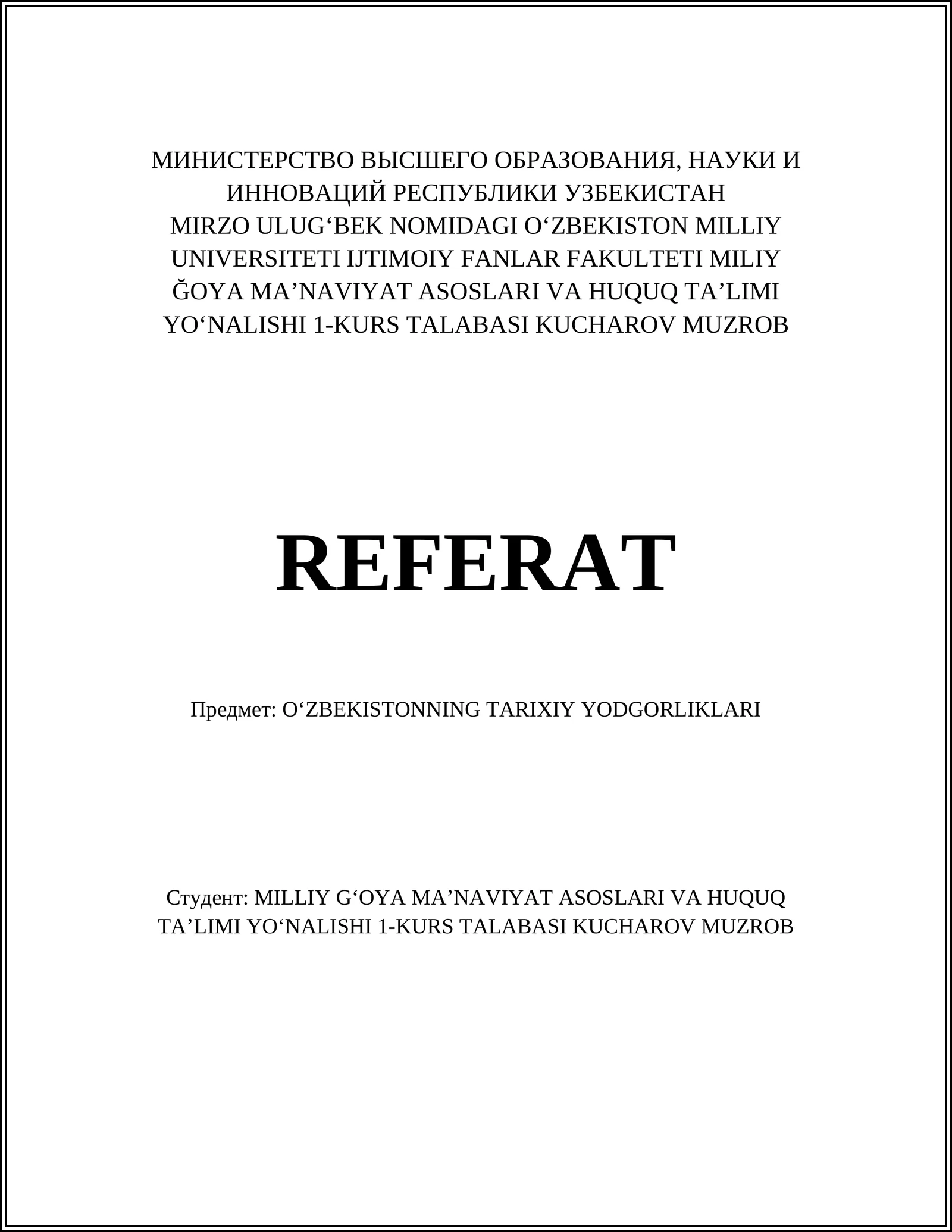 OʻZBEKISTONNING TARIXIY YODGORLIKLARI